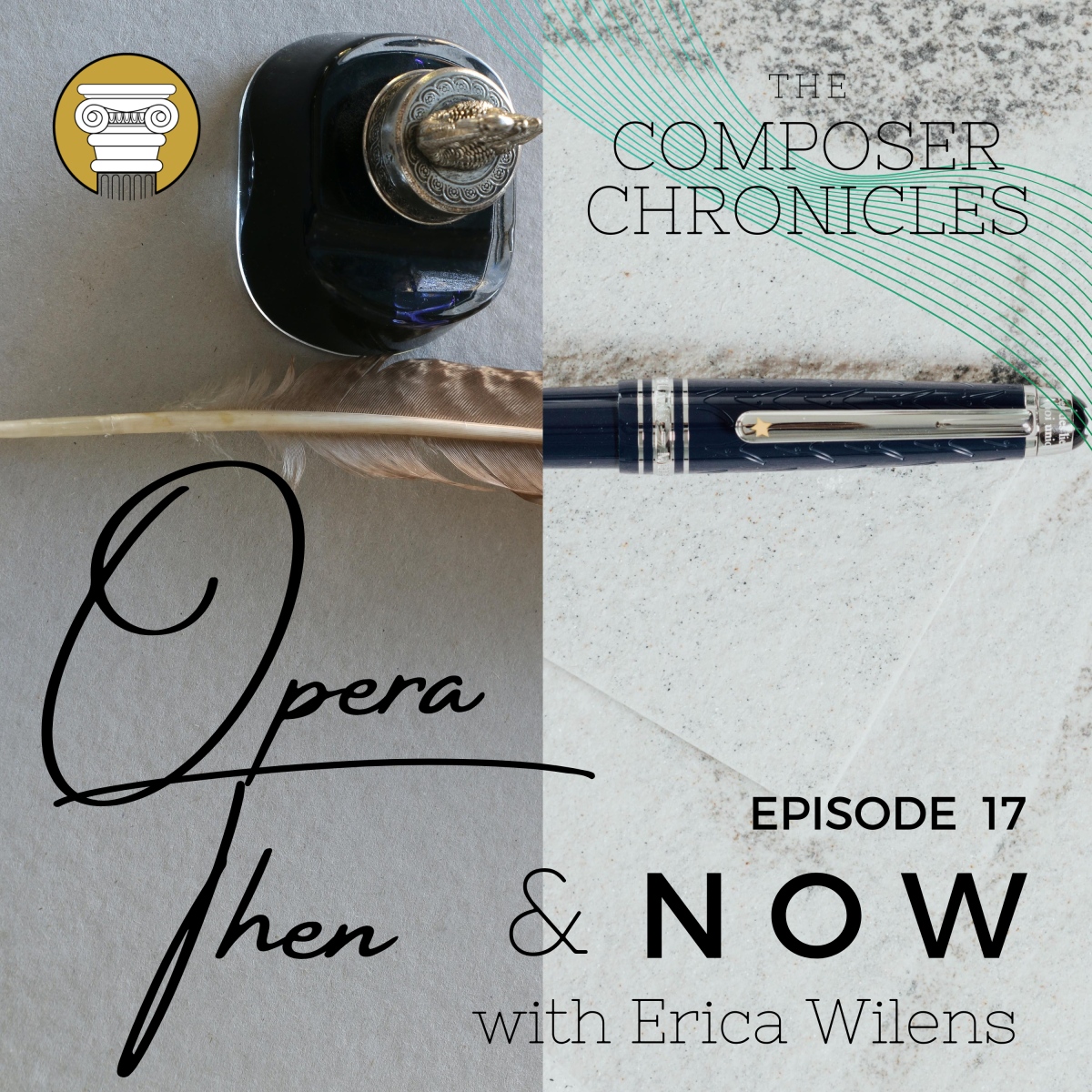 Ep. 17: Opera Then and Now with Erica Wilens