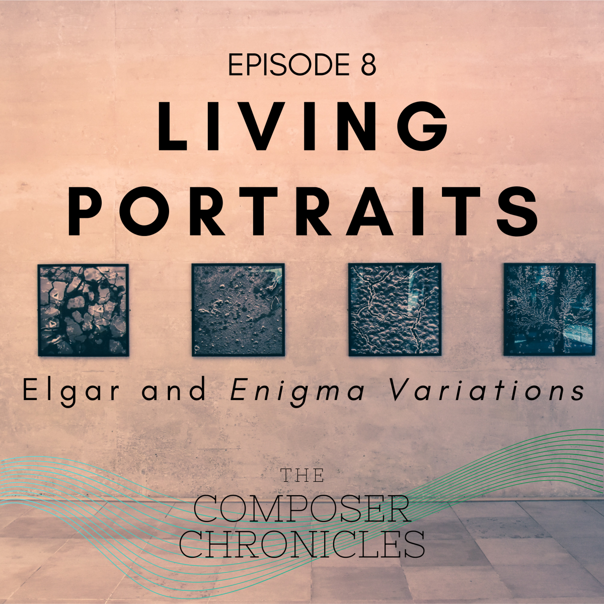 Ep. 8: Living Portraits – Elgar and Enigma Variations