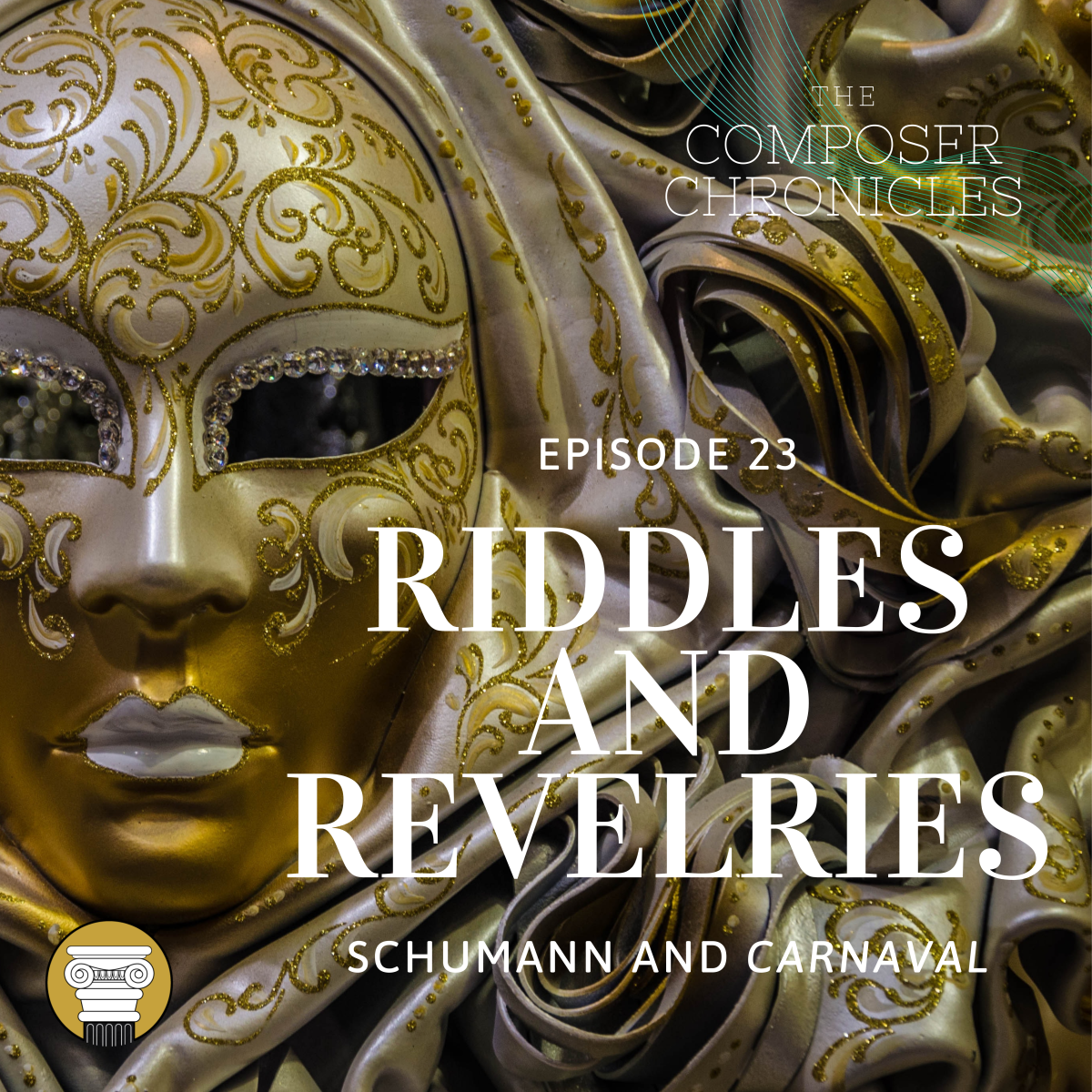 Ep. 23: Riddles and Revelries – Schumann and Carnaval