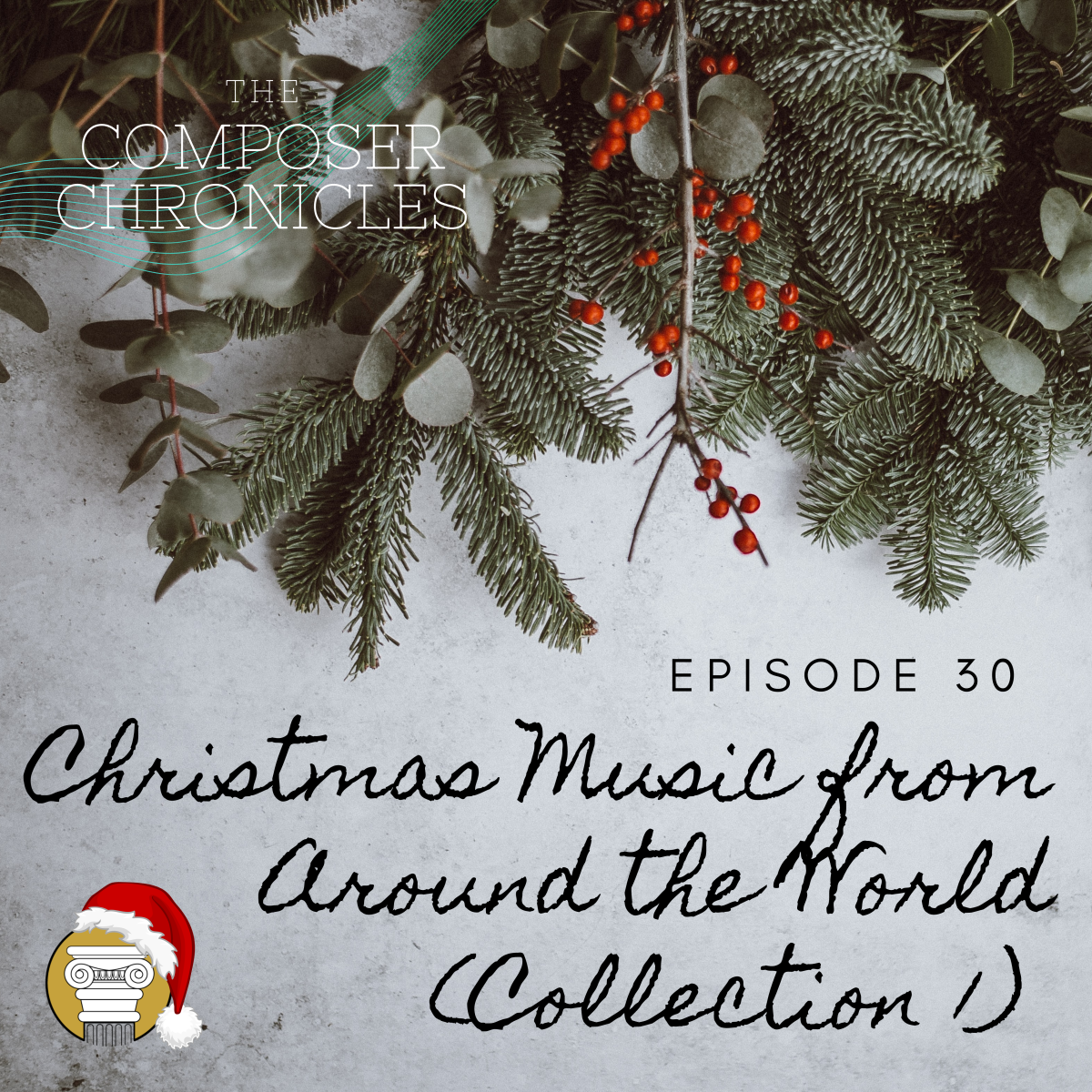 Ep. 30: Christmas Music from Around the World (Collection 1)