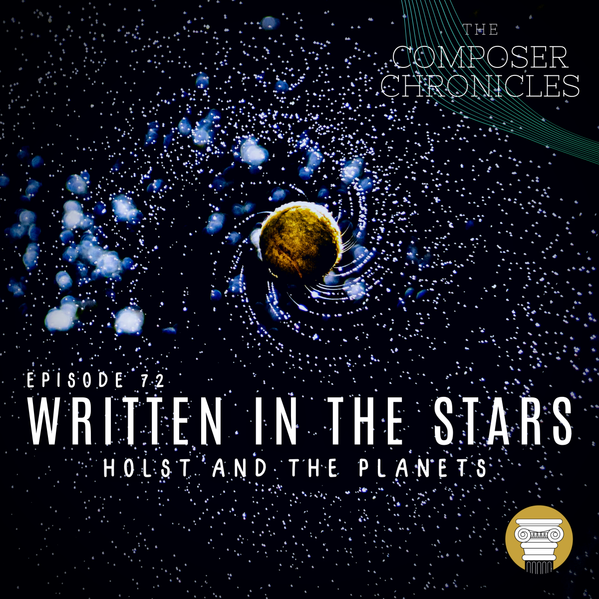 Ep. 72: Written in the Stars – Holst and The Planets